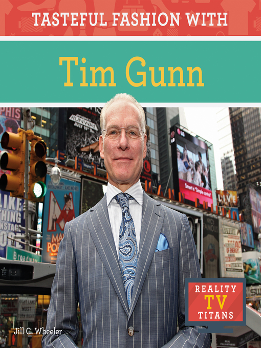 Title details for Tasteful Fashion with Tim Gunn by Jill C. Wheeler - Available